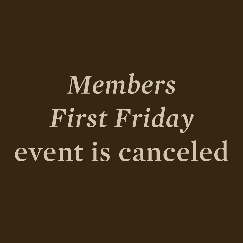 Member's First Friday